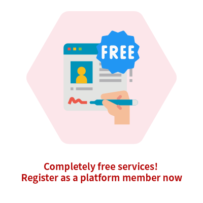 Completely free services Register as a platform member now